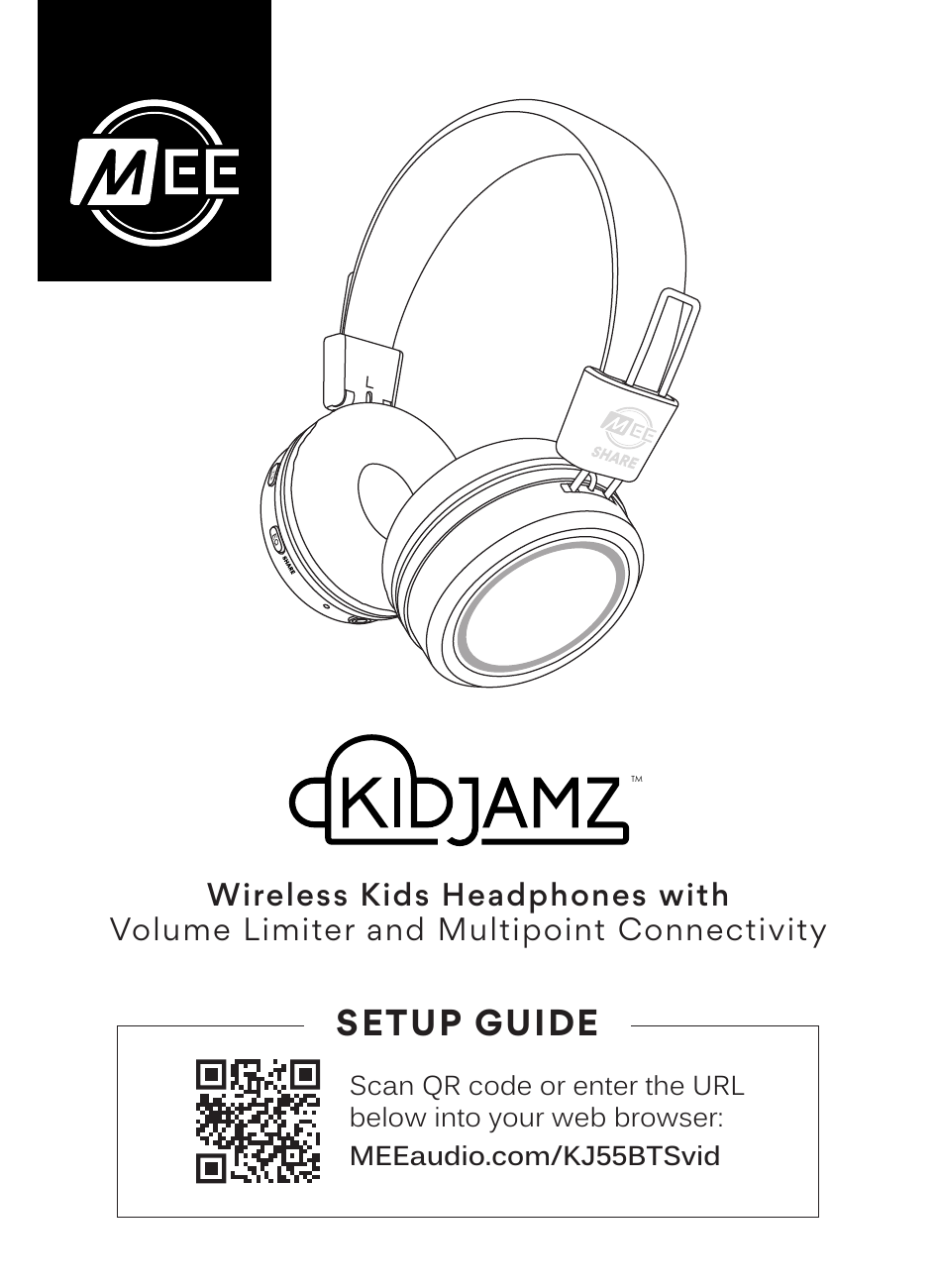 MEE audio KidJamz wireless kids headphones. The headphones feature LED light rings on each earcup and a Share badge on the right earcup. Text reads: KidJamz – Wireless Kids Headphones with Volume Limiter and Multipoint Connectivity. Setup Guide. QR code links to MEEaudio.com/KJ55BTSvid.