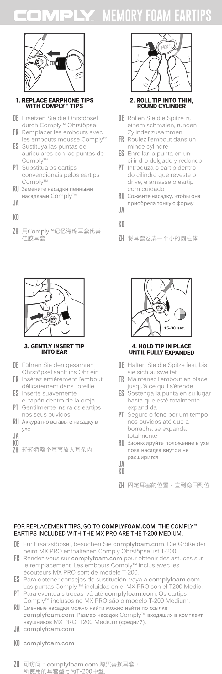 Four-step diagram for using Comply memory foam eartips: Step 1 – Replace earphone tips with Comply tips; Step 2 – Roll the tip into a thin, round cylinder; Step 3 – Gently insert the tip into the ear; Step 4 – Hold the tip in place for 15–30 seconds until fully expanded. Multilingual instructions follow in German, French, Spanish, Portuguese, Russian, Japanese, Korean, and Chinese.