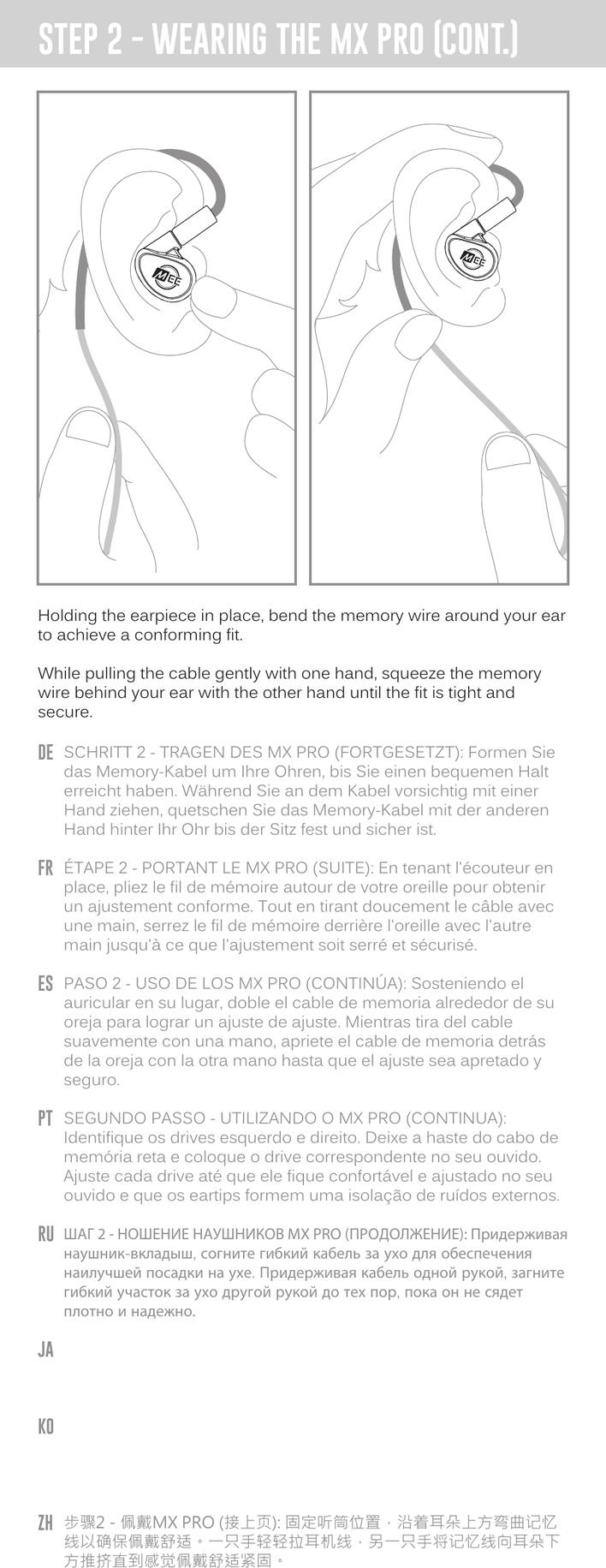Diagram showing how to bend the memory wire around the ear and squeeze it behind the ear for a secure fit, with multilingual instructions below.