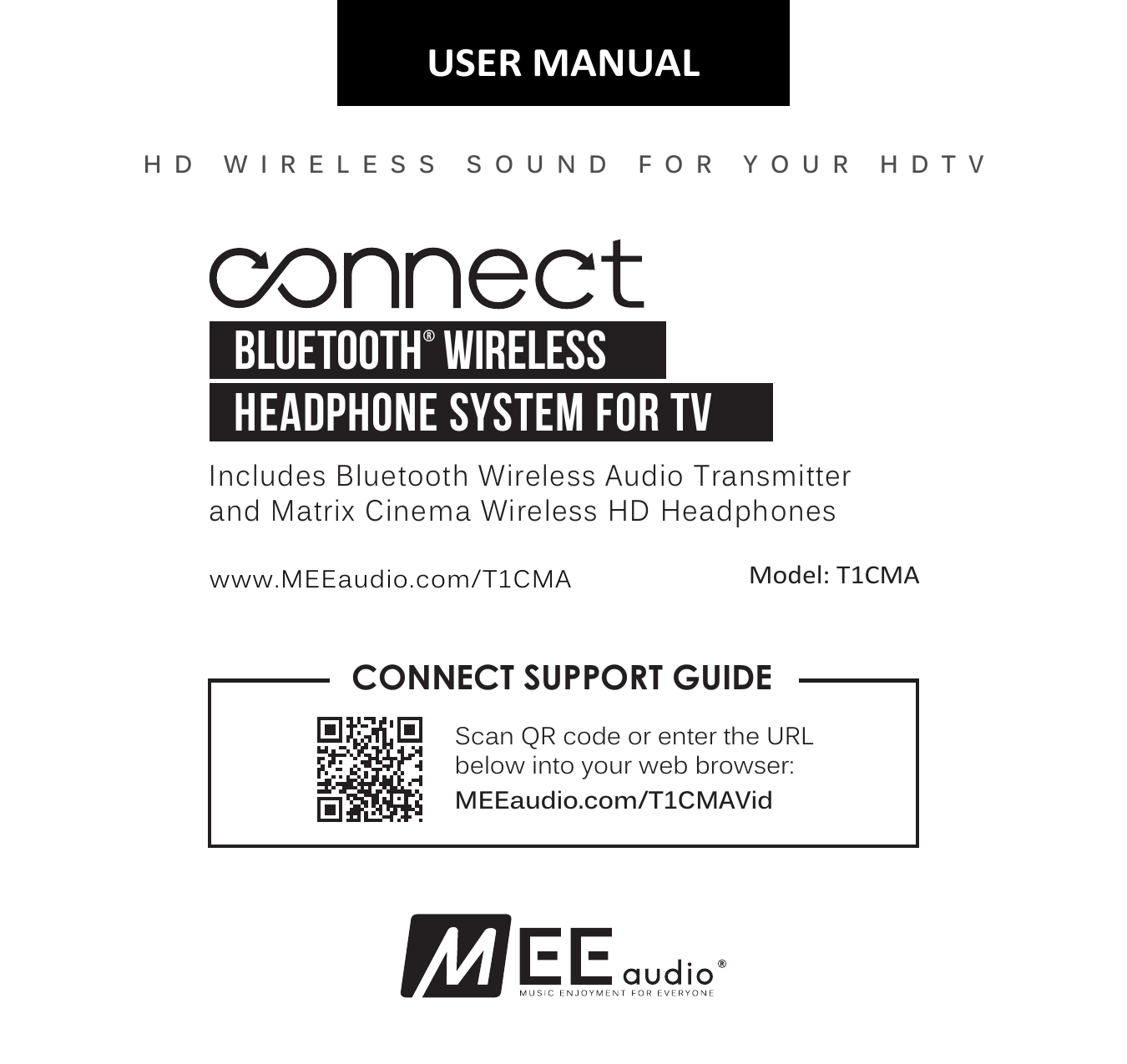 MEE audio Connect Bluetooth Wireless Headphone System for TV (Model T1CMA) — User Manual cover